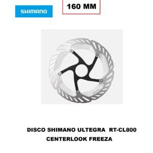 Disco de Freno Shimano ULTEGRA/XT RT-CL800 160mm Freeza Centerlook Ajuste Tapa Interna OEM sin Caja
