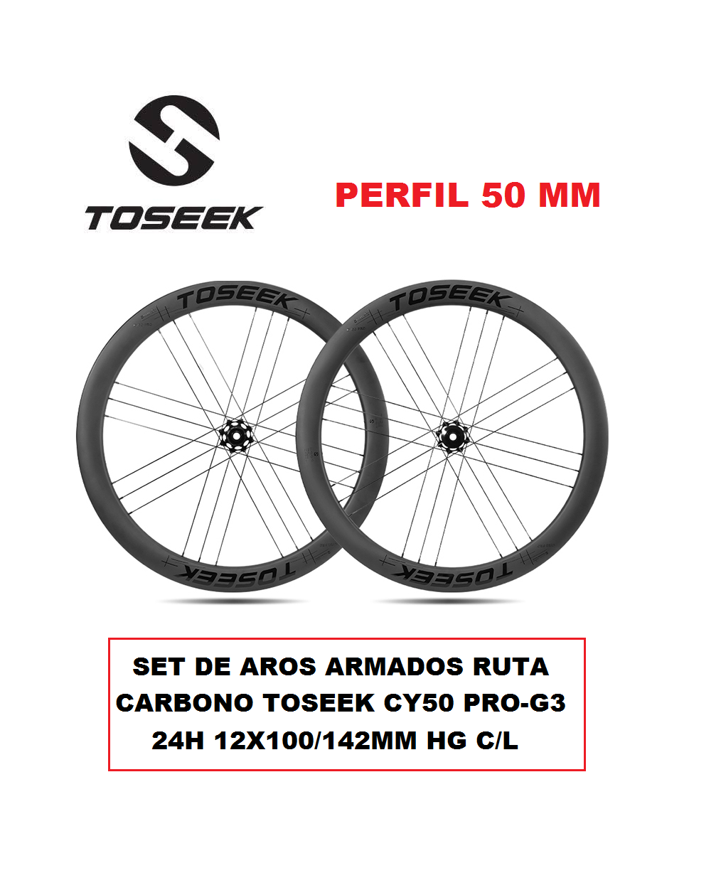Set de juego de Aros de Carbono Ruta 700c Toseek CY50 Pro G3 Perfil 50mm 24H Disco HG C/L 12x100/142mm Negro Matte